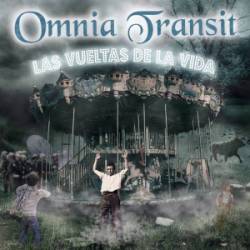 Omnia Transit : Las Vueltas de la Vida